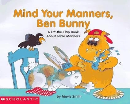 Mind Your Manners, Ben Bunny